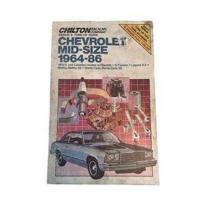 Chiltons Repair Manual 6840 Chevrolet Mid‎ Size 1964-86 Chevelle El Camino Guide